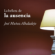 La belleza de la ausencia